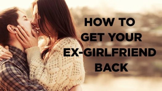 How To Get Your Ex-Girlfriend Back